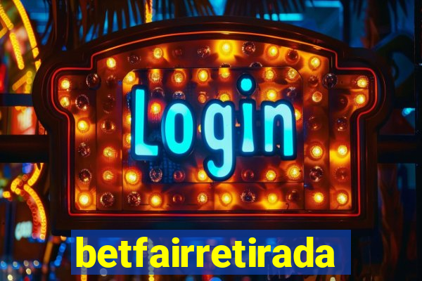 betfairretirada