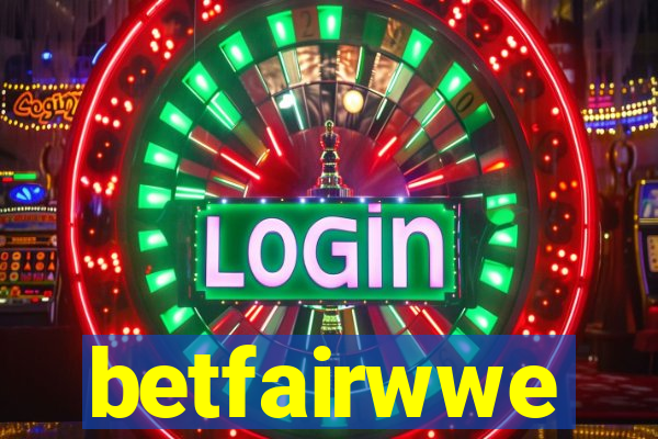 betfairwwe