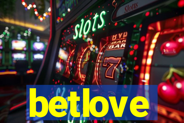 betlove