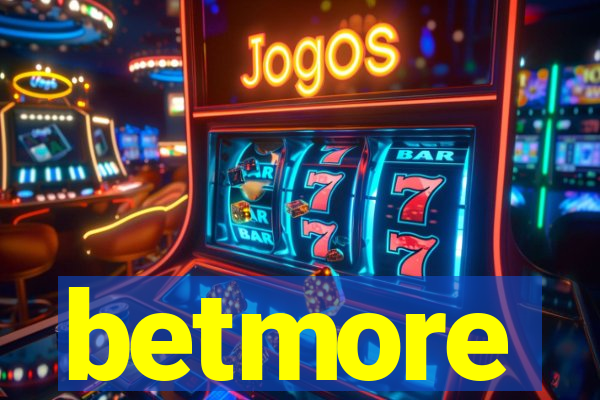 betmore