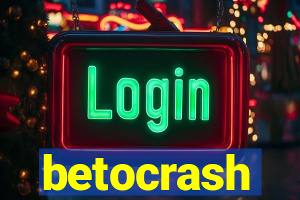 betocrash