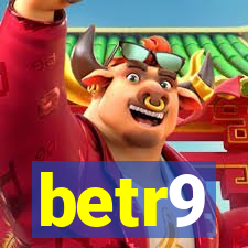 betr9