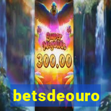 betsdeouro