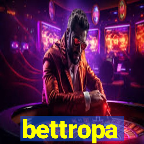 bettropa