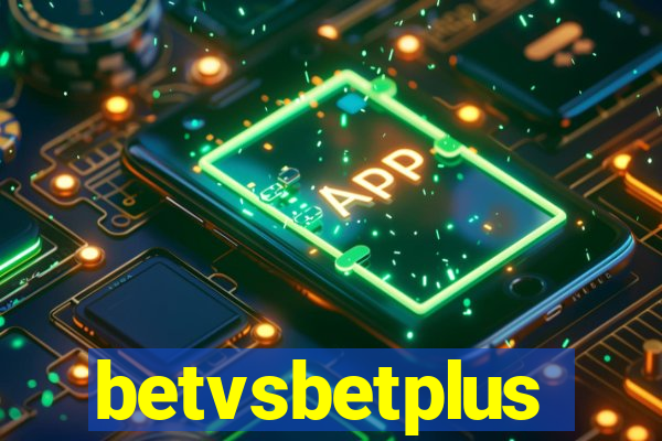 betvsbetplus