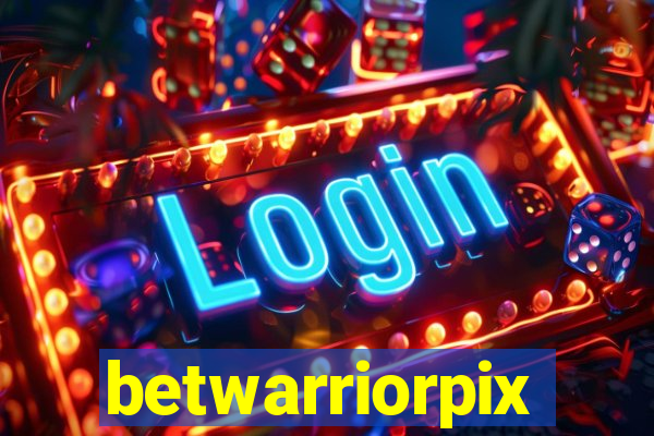 betwarriorpix