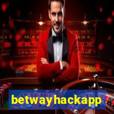 betwayhackapp