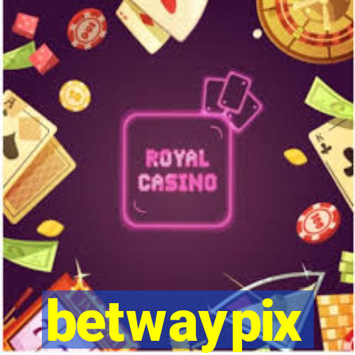 betwaypix