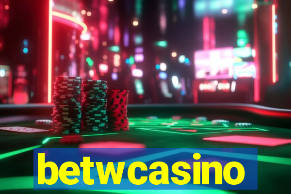 betwcasino