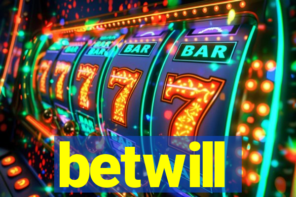 betwill