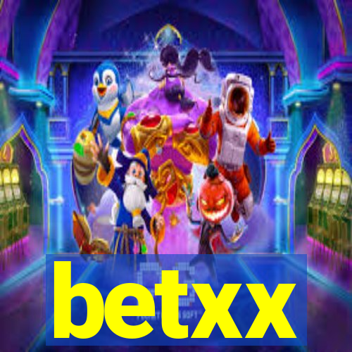 betxx