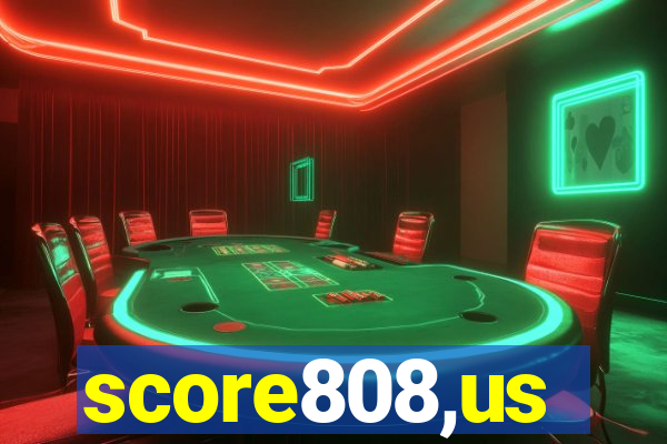 score808,us