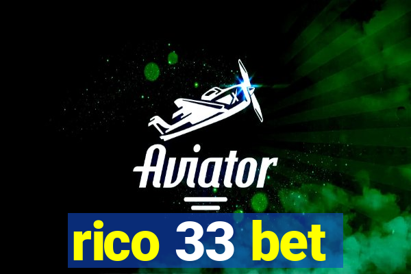 rico 33 bet