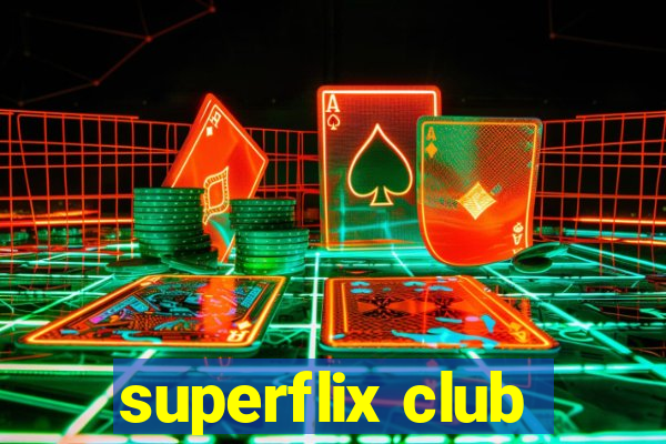 superflix club