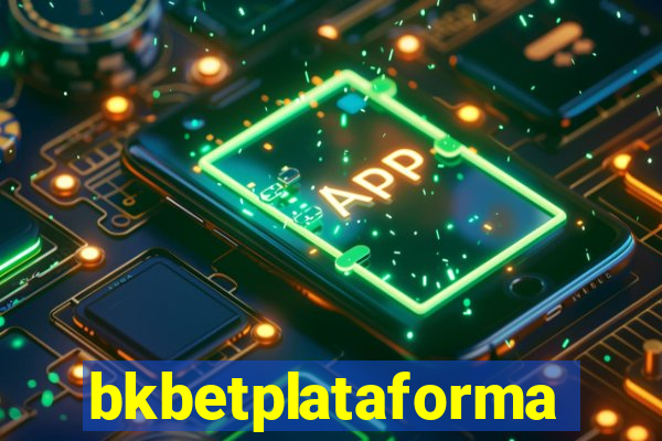 bkbetplataforma