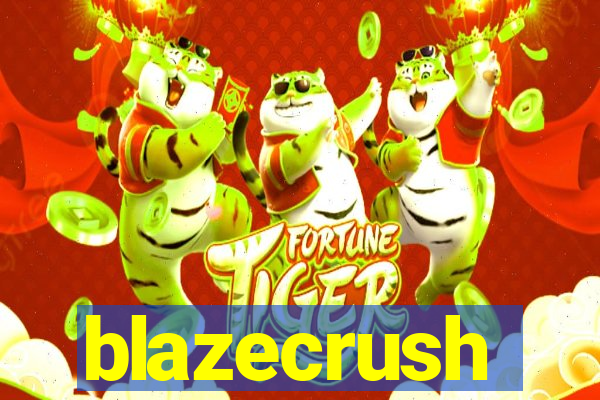 blazecrush