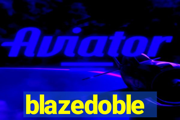 blazedoble