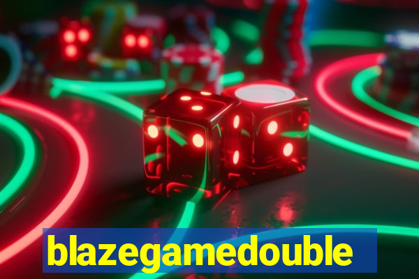 blazegamedouble