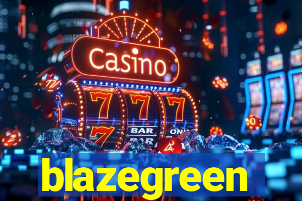 blazegreen