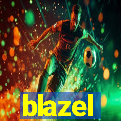 blazel