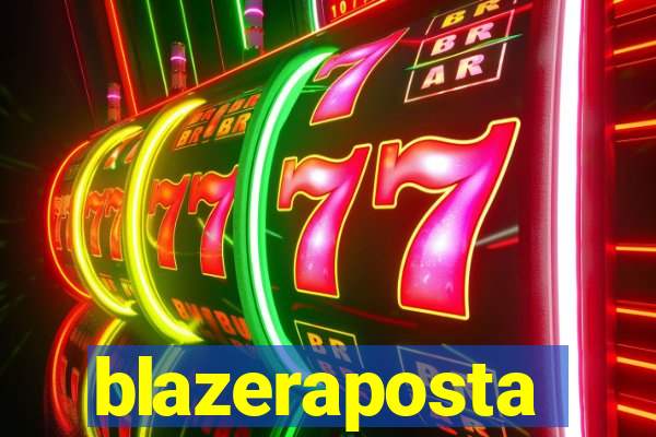 blazeraposta