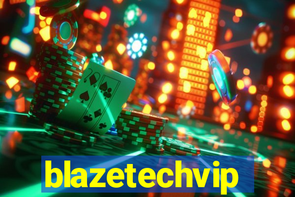 blazetechvip