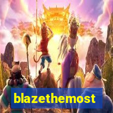 blazethemost