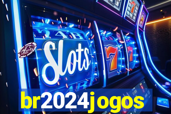 br2024jogos