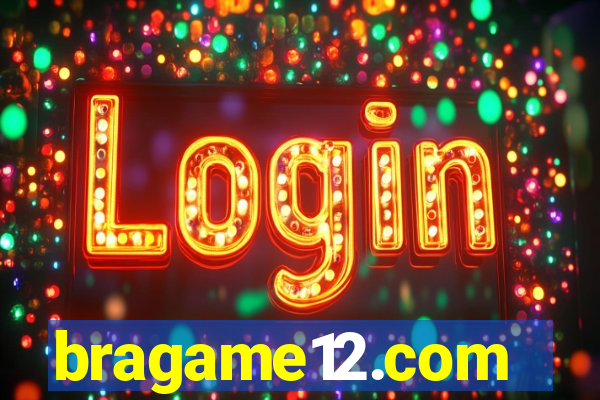 bragame12.com