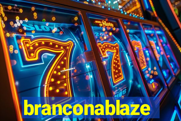 branconablaze