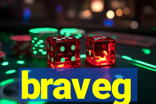 braveg