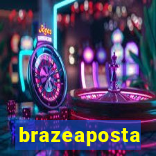 brazeaposta