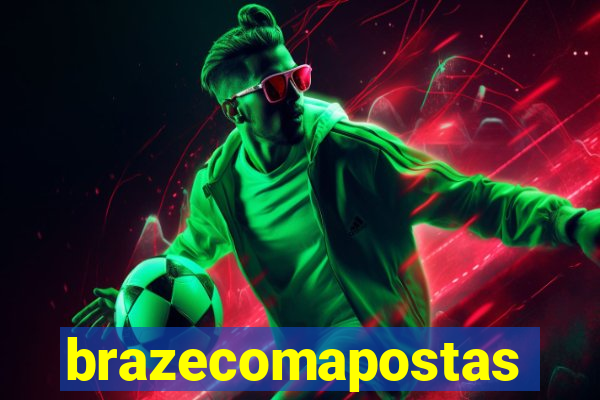 brazecomapostas