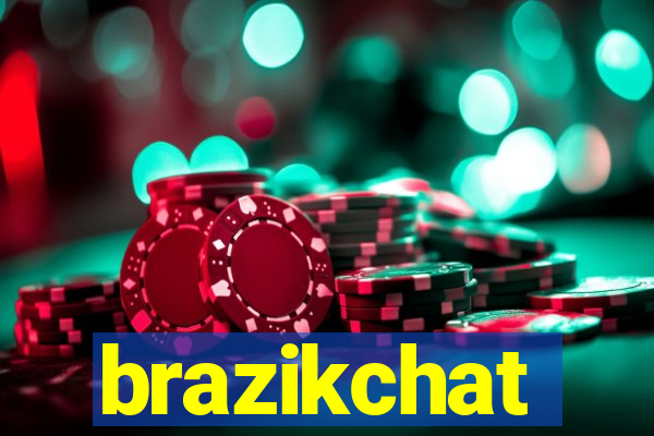 brazikchat