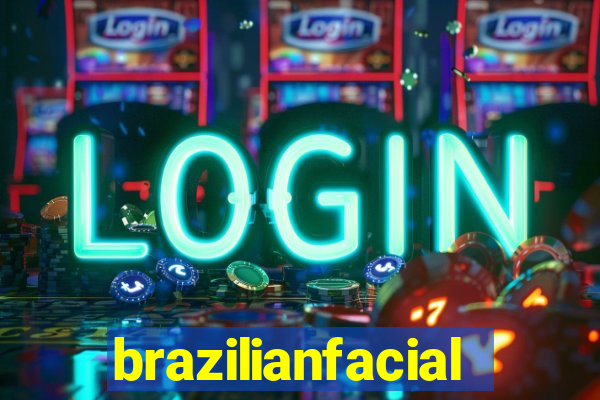 brazilianfacial