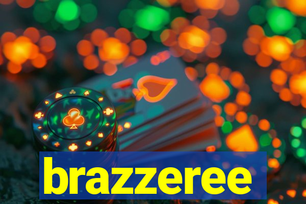 brazzeree