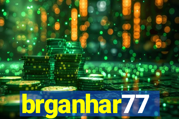 brganhar77