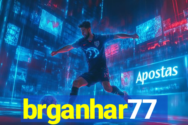 brganhar77