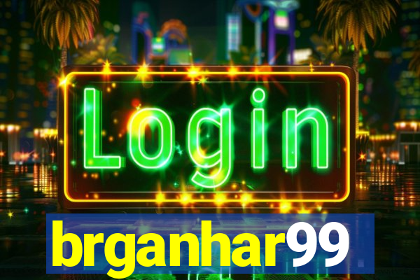 brganhar99