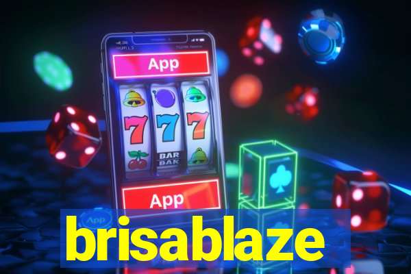 brisablaze