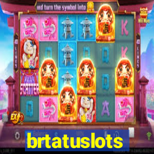 brtatuslots