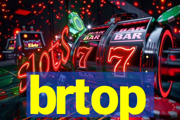 brtop