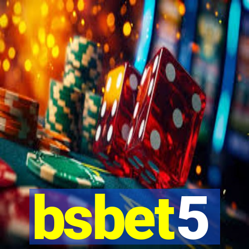 bsbet5