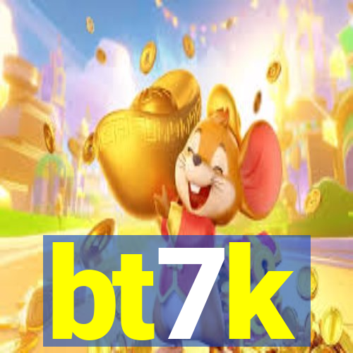 bt7k