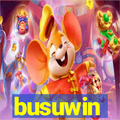 busuwin