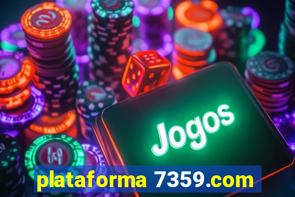 plataforma 7359.com