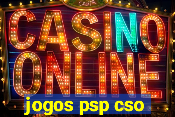 jogos psp cso