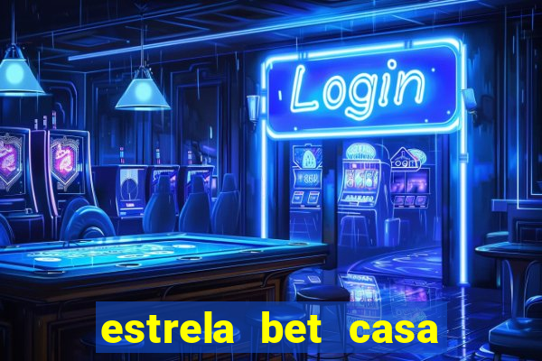 estrela bet casa de aposta