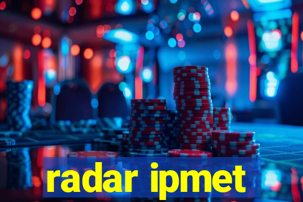 radar ipmet