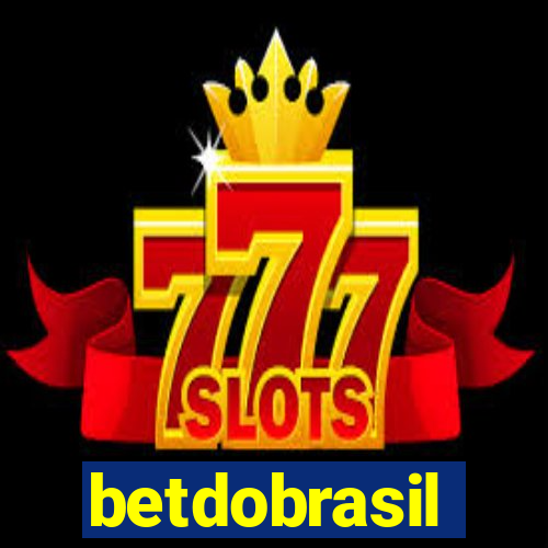 betdobrasil